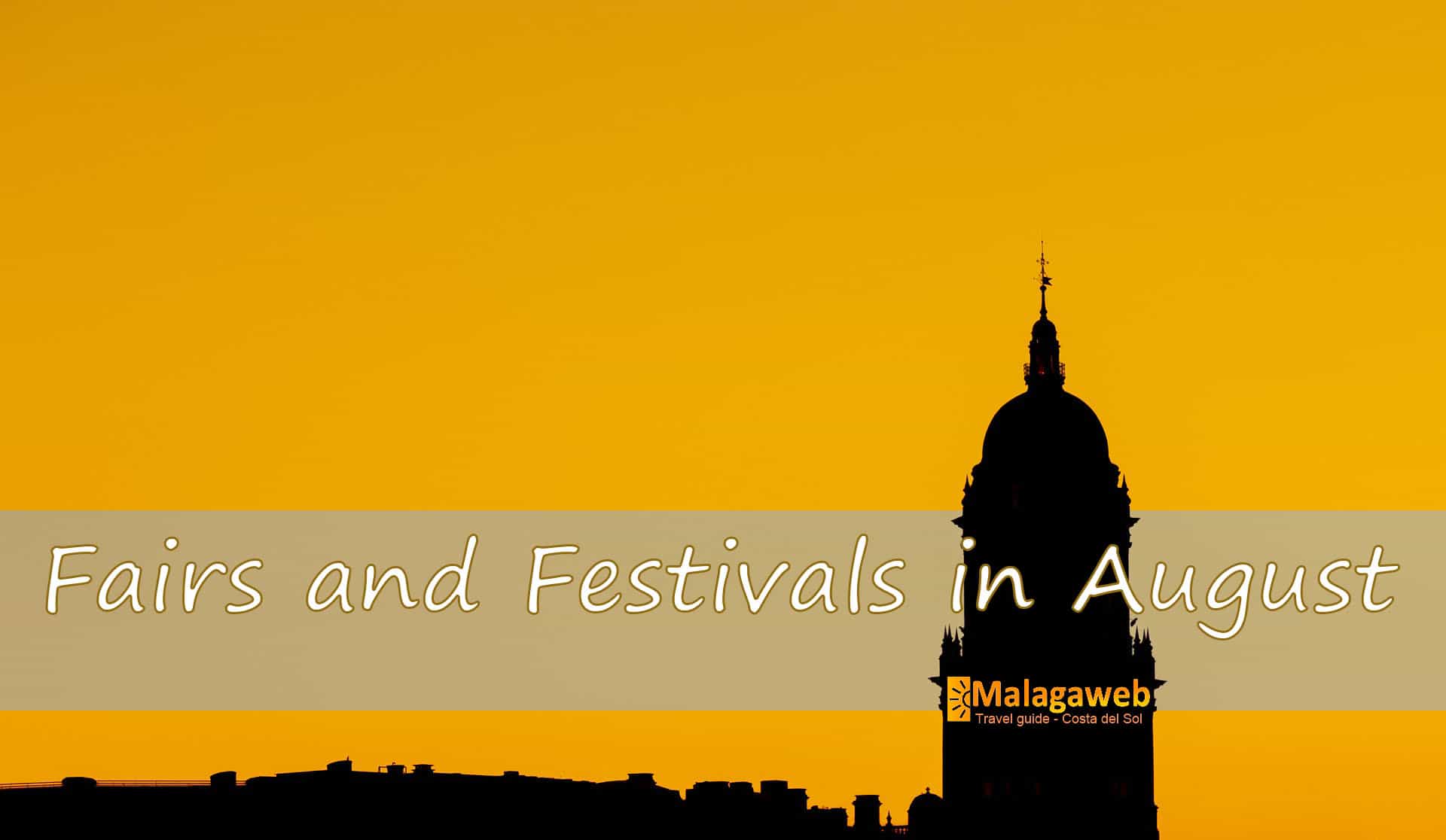 Festivals in Malaga in August