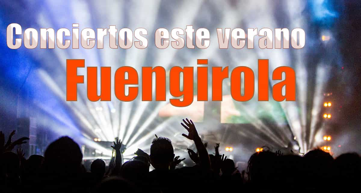 Conciertos este verano en Fuengirola