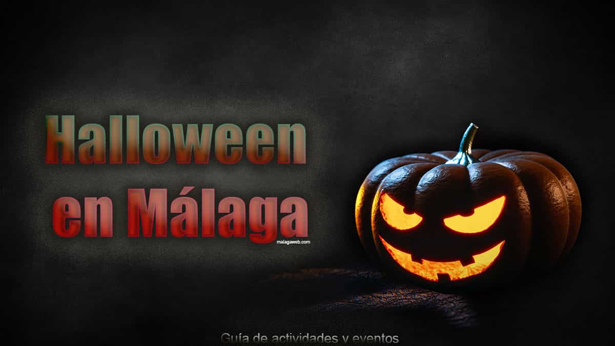 Halloween en Málaga - Actividades terroríficas para todoss